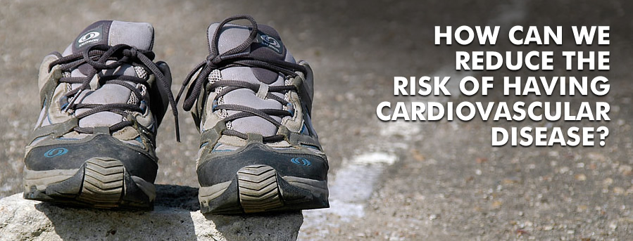 How can we reduce the risk of having cardiovascular disease?
