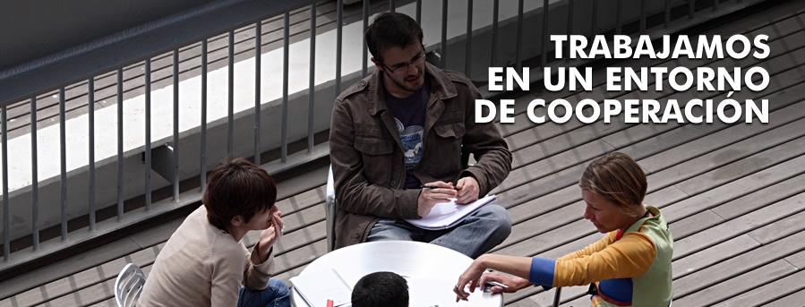 Trabajamos en un entorno de cooperación
